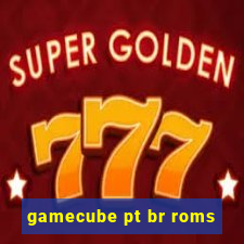 gamecube pt br roms